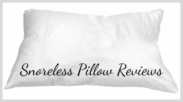 Snoreless Pillow Reviews