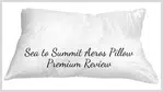Sea to Summit Aeros Pillow Premium Review